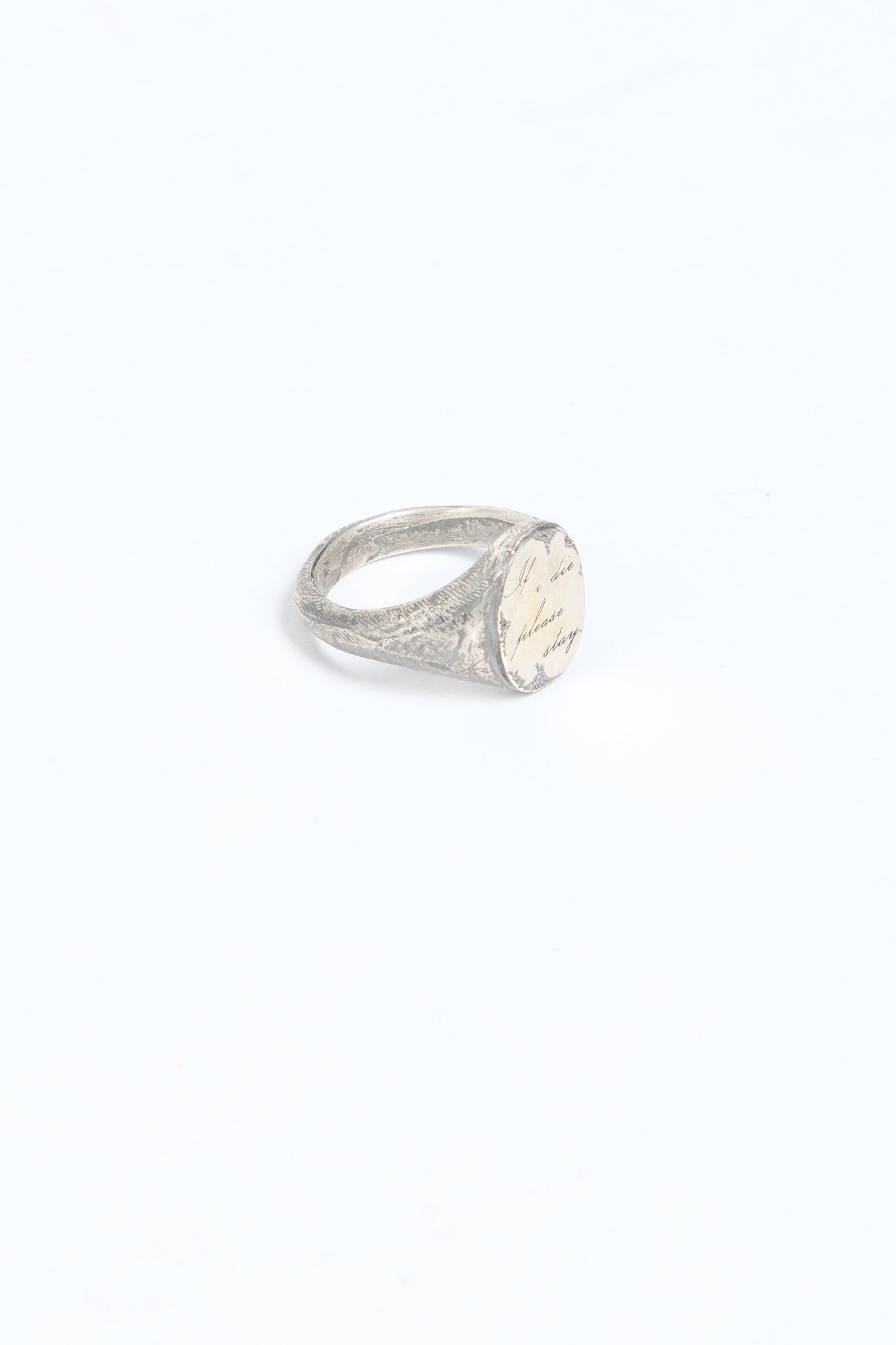 'If I die stay' Ring